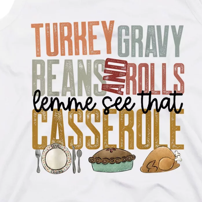 Turkey Gravy Beans And Rolls Let Me See That Casserole Family Thanksgiving Tank Top