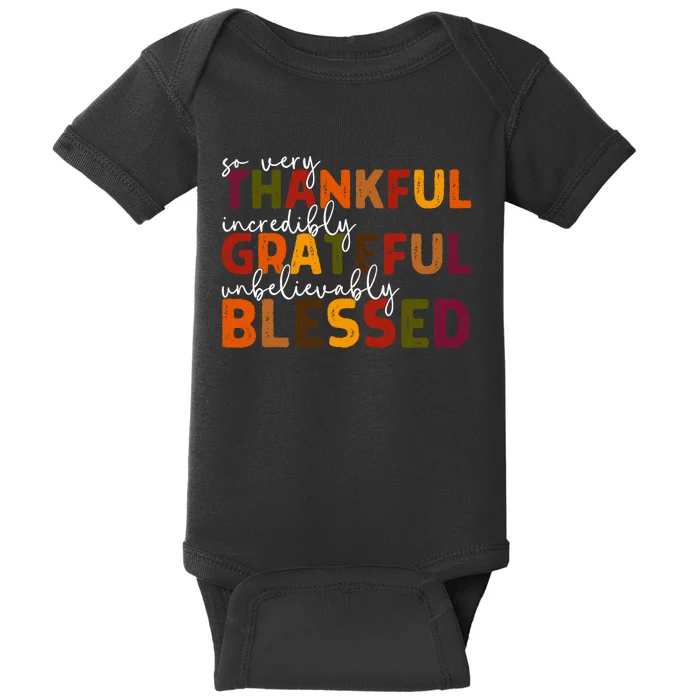 Thankful Grateful Blessed Thankful Blessed Thanksgiving Baby Bodysuit