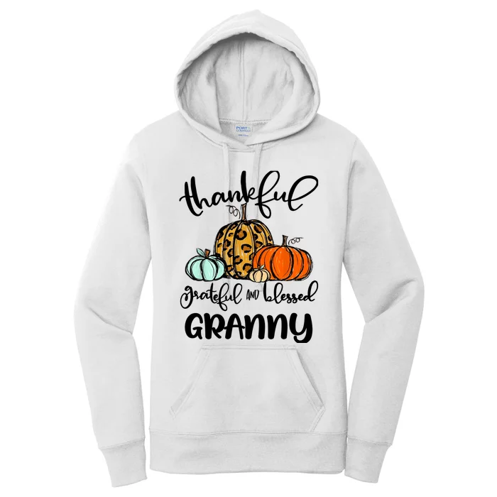 Thankful Grateful Blessed Granny Pumpkin Fall Thanksgiving Women's Pullover Hoodie