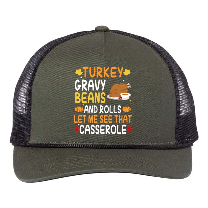 Turkey Gravy Beans And Rolls Let Me See That Casserole Funny Thanksgiving Retro Rope Trucker Hat Cap