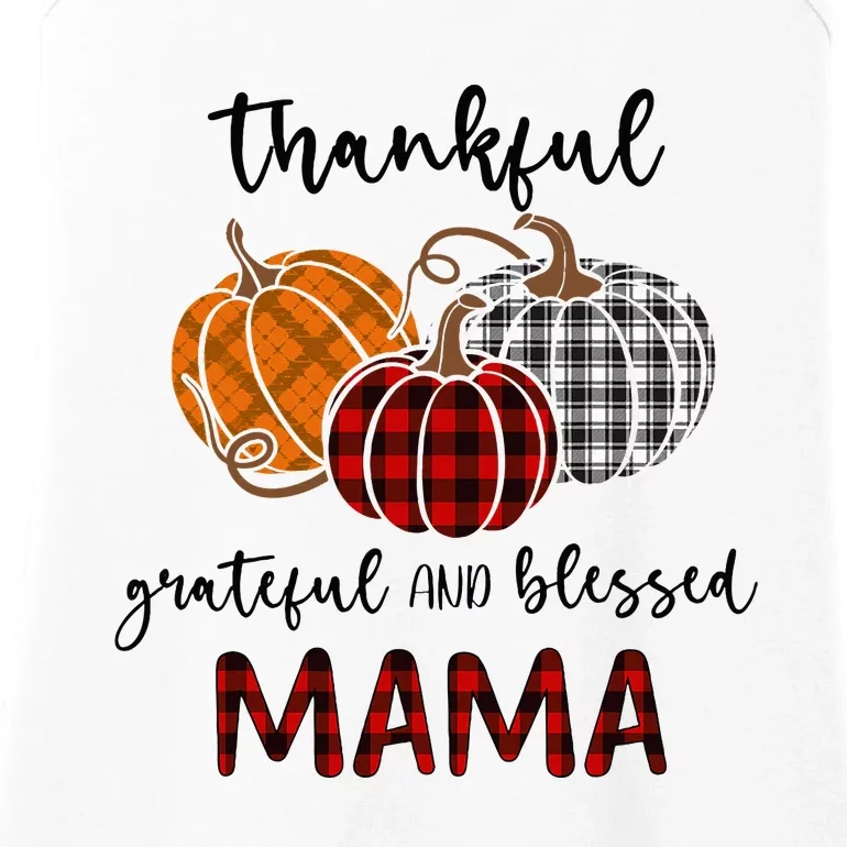 Thankful Grateful Blessed Mama Plaid Thanksgiving Ladies Essential Tank