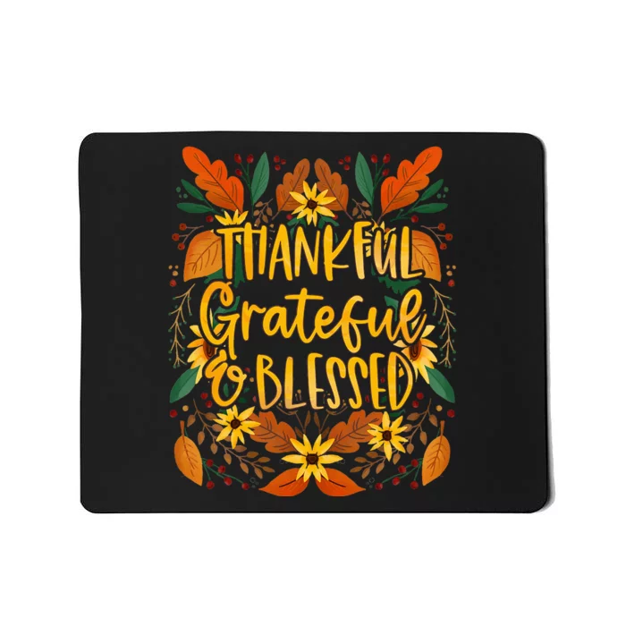 Thankful Grateful Blessed Fall Thanksgiving Mousepad