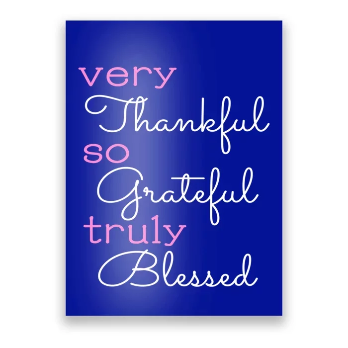 Thankful Grateful Blessed Positivity Motivational Christian Funny Gift Poster