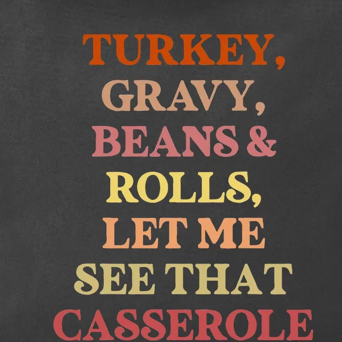 Turkey Gravy Beans And Rolls Let Me See That Casserole Zip Tote Bag