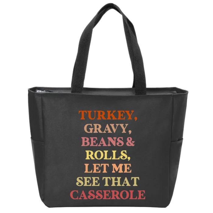 Turkey Gravy Beans And Rolls Let Me See That Casserole Zip Tote Bag