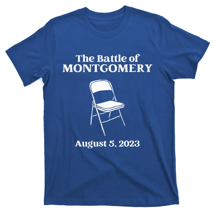 The Great Battle Of Montgomery Folding Chair Funny T-Shirt