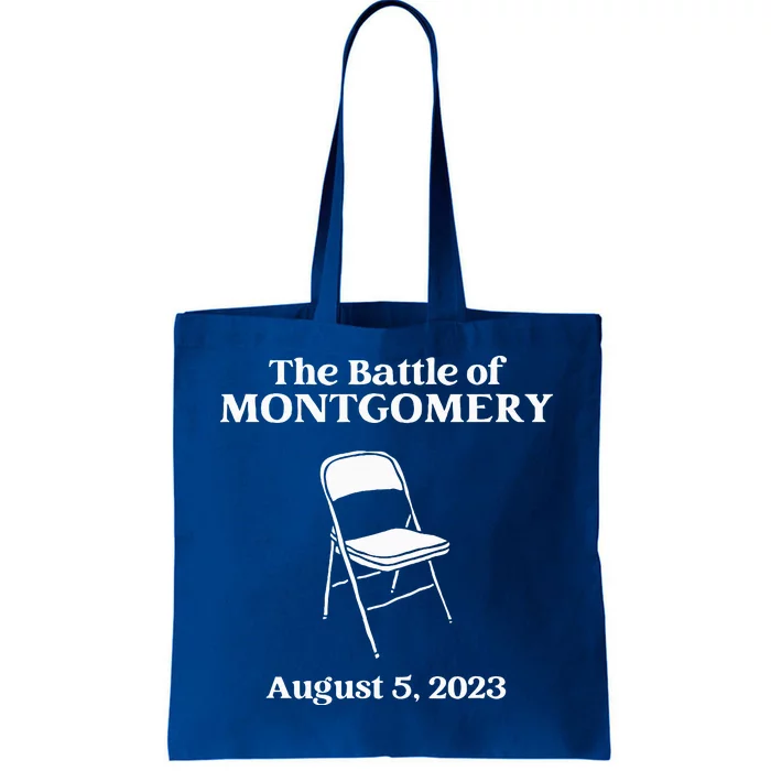 The Great Battle Of Montgomery Folding Chair Funny Tote Bag