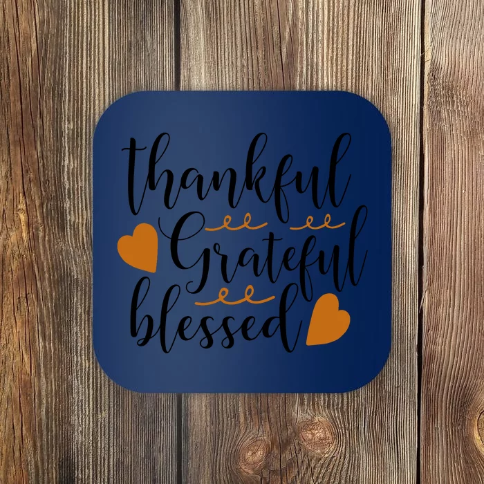 Thankful Grateful Blessed Coaster