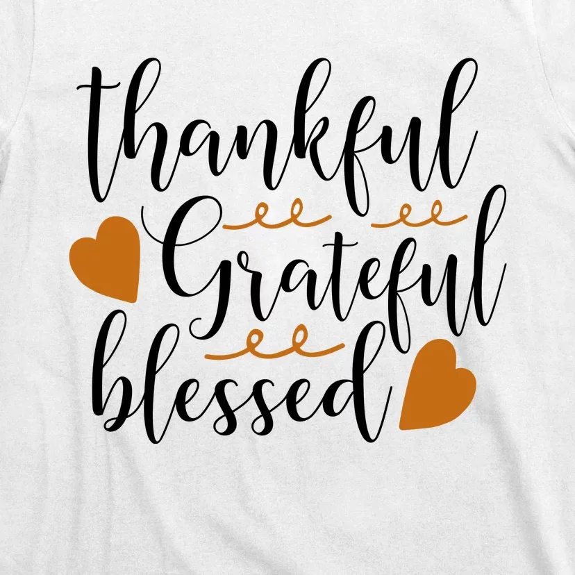 Thankful Grateful Blessed T-Shirt