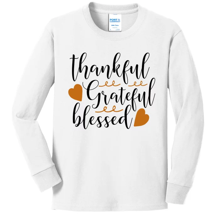 Thankful Grateful Blessed Kids Long Sleeve Shirt