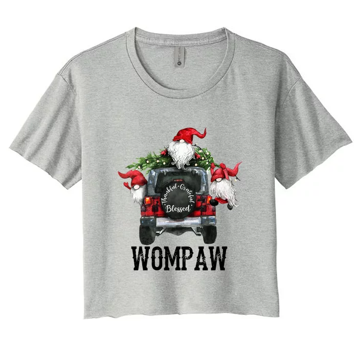 Thankful Grateful Blessed Wompaw Grandpa Gift Women's Crop Top Tee