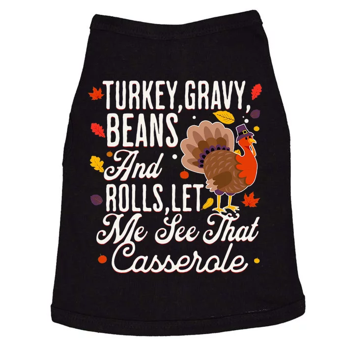 Turkey Gravy Beans And Rolls Let Me See That Casserole Doggie Tank