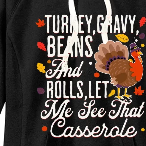 Turkey Gravy Beans And Rolls Let Me See That Casserole Women's Fleece Hoodie