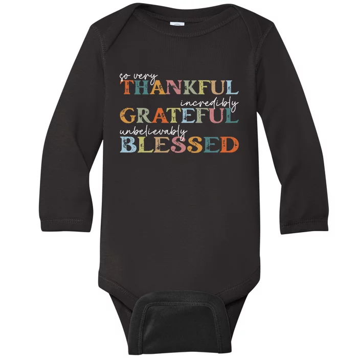 Thankful Grateful Blessed Happy Thanksgiving Day Baby Long Sleeve Bodysuit