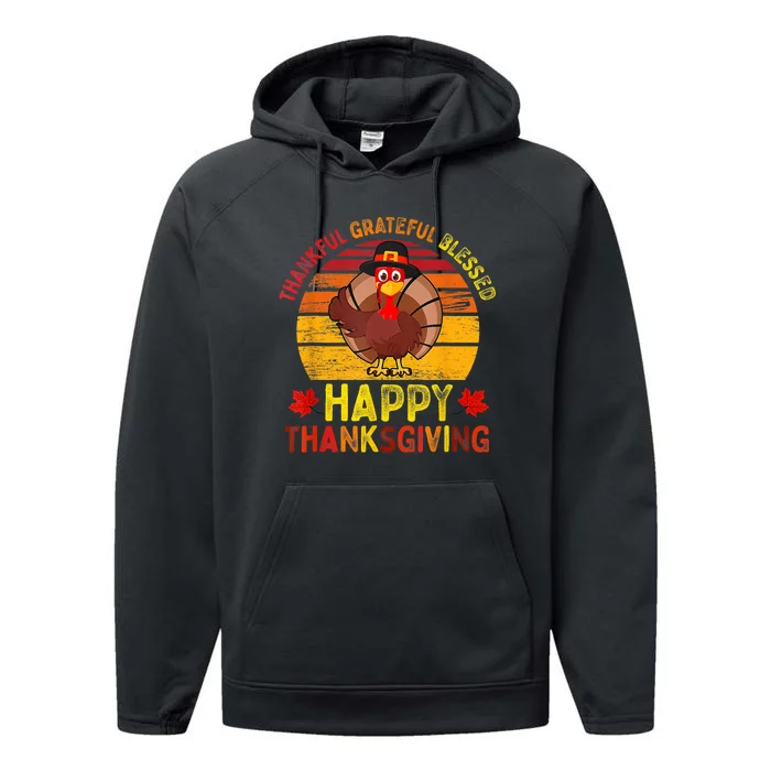 Thankful Grateful Blessed Happy Thanksgiving Turkey Performance Fleece Hoodie