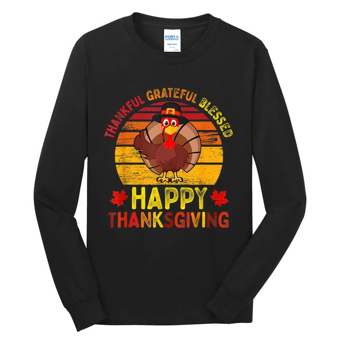 Thankful Grateful Blessed Happy Thanksgiving Turkey Tall Long Sleeve T-Shirt