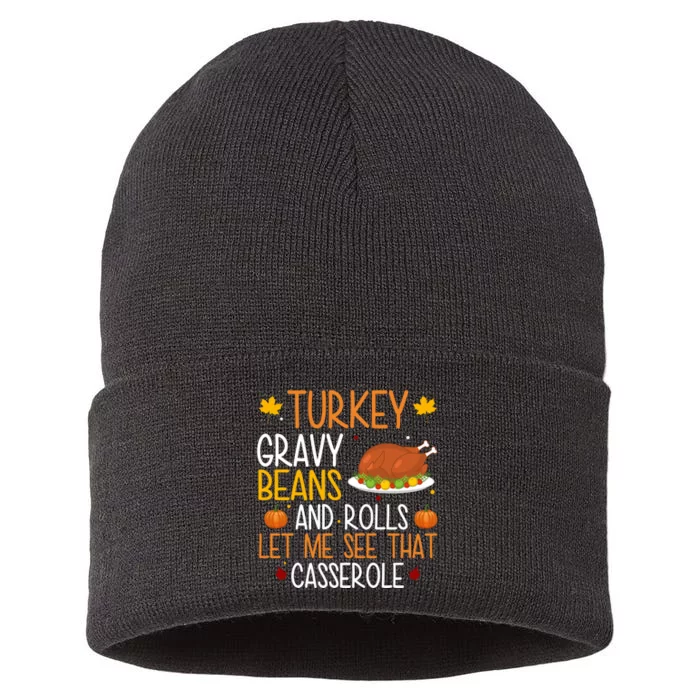 Turkey Gravy Beans And Rolls Let Me See That Casserole Funny Thanksgiving Sustainable Knit Beanie