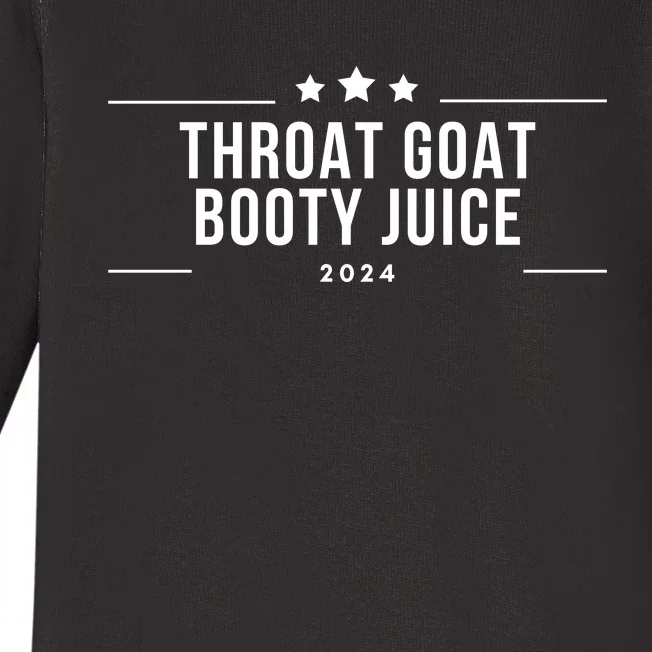 Throat Goat Booty Juice 2024 Baby Long Sleeve Bodysuit