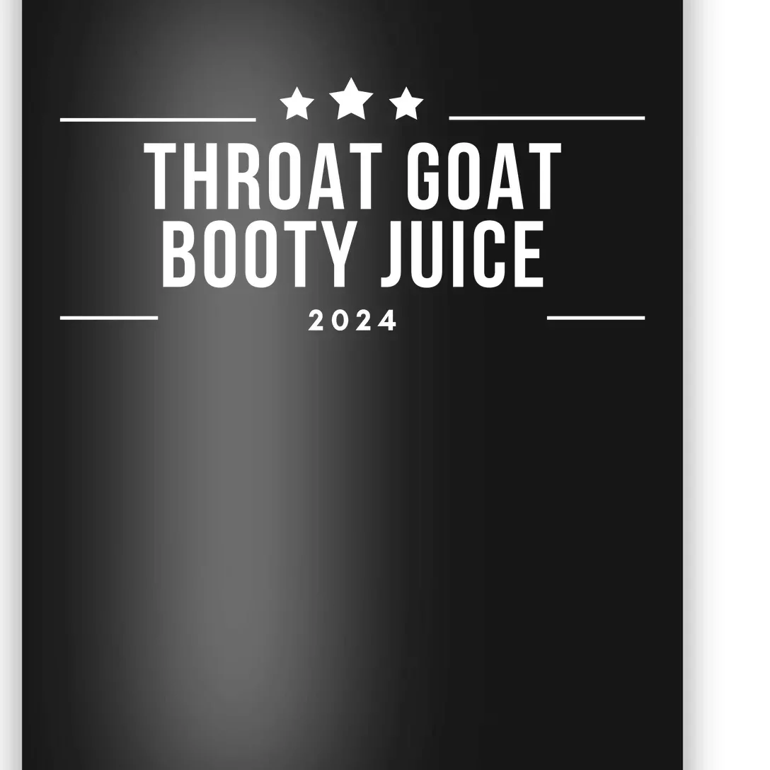 Throat Goat Booty Juice 2024 Poster