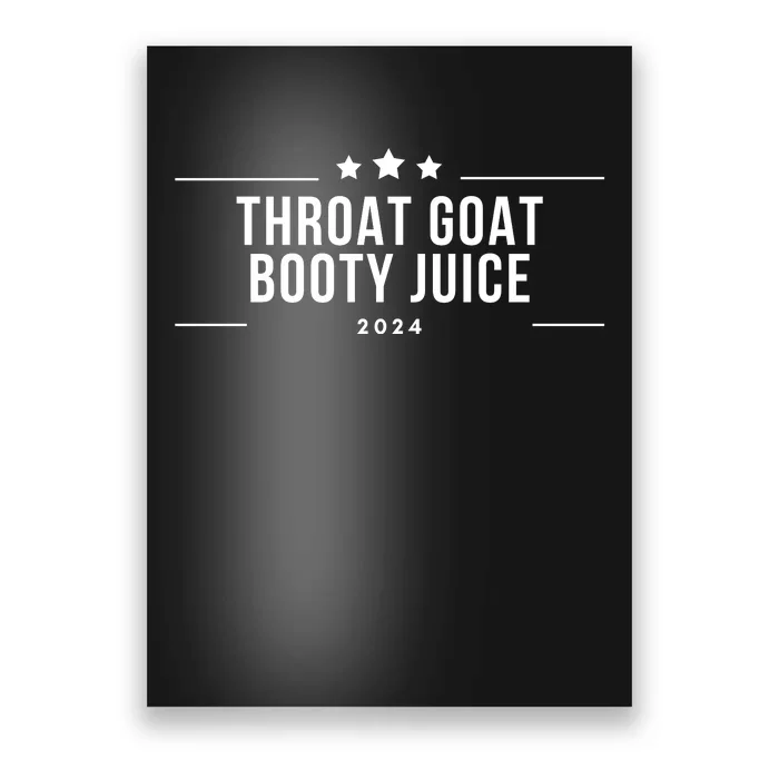 Throat Goat Booty Juice 2024 Poster