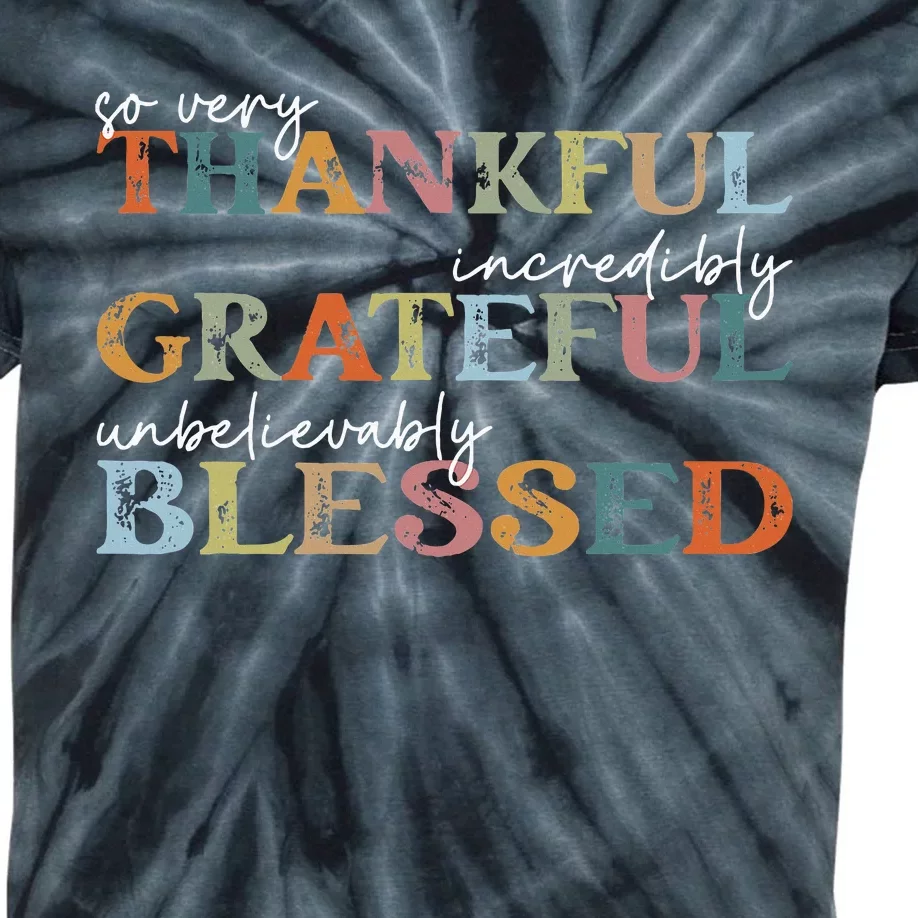 Thankful Grateful Blessed Happy Thanksgiving Day Funny Gifts Kids Tie-Dye T-Shirt