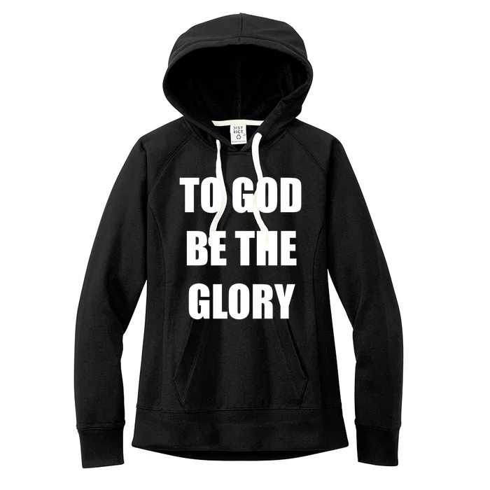 To God Be The Glory Women's Fleece Hoodie