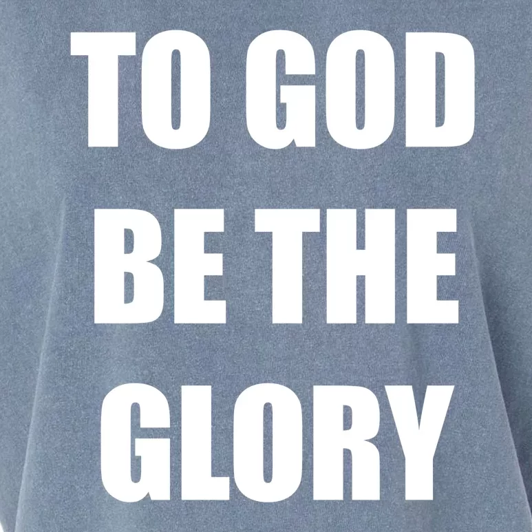 To God Be The Glory Garment-Dyed Women's Muscle Tee