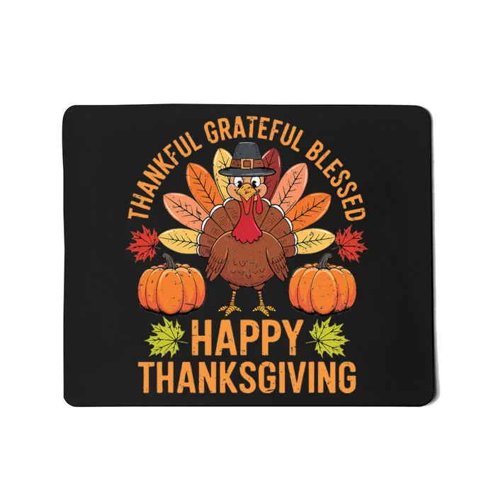 Thankful Grateful Blessed Turkey Women Happy Thanksgiving Mousepad