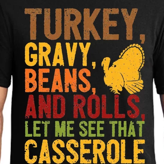 Turkey Gravy Beans And Rolls Let Me See That Casserole Funny Pajama Set