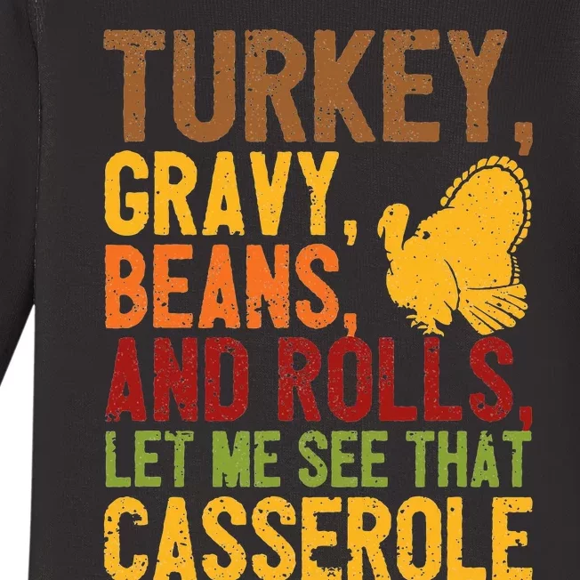 Turkey Gravy Beans And Rolls Let Me See That Casserole Funny Baby Long Sleeve Bodysuit