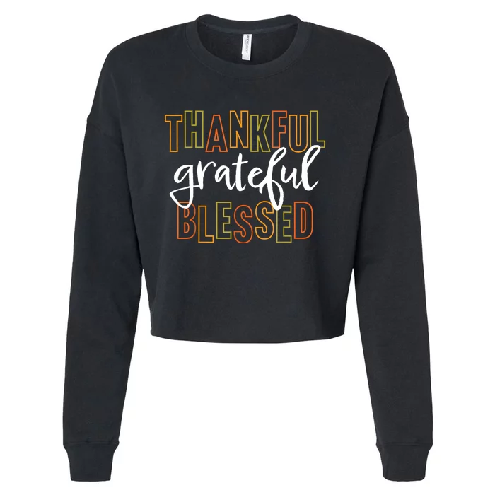 Thankful Grateful Blessed Women Girls Thanksgiving Cropped Pullover Crew