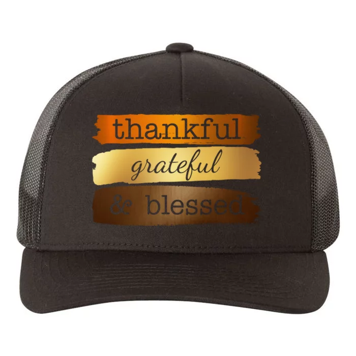 Thankful Grateful Blessed Thanksgiving Holiday Yupoong Adult 5-Panel Trucker Hat