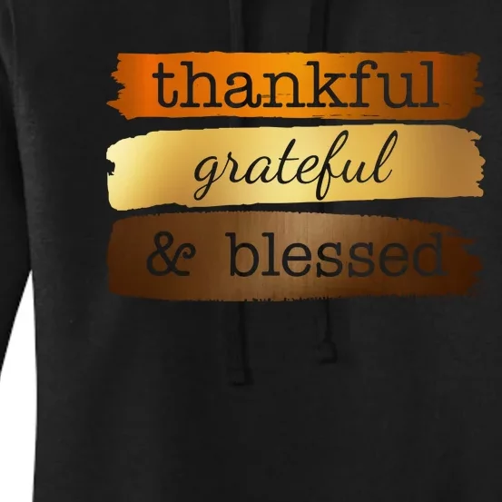 Thankful Grateful Blessed Thanksgiving Holiday Women's Pullover Hoodie