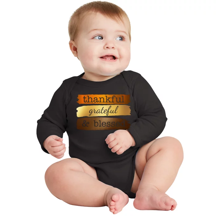 Thankful Grateful Blessed Thanksgiving Holiday Baby Long Sleeve Bodysuit