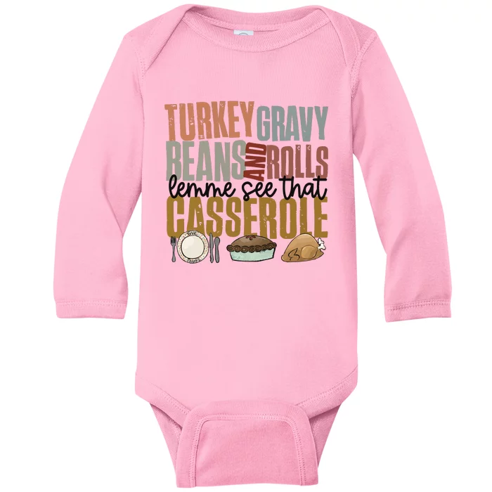 Turkey Gravy Beans And Rolls Let Me See That Casserole Thanksgiving Baby Long Sleeve Bodysuit