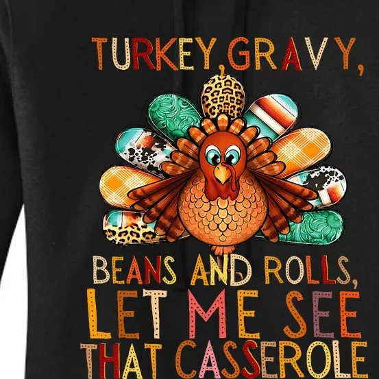 Turkey Gravy Beans And Rolls Let Me See That Casserole Women's Pullover Hoodie