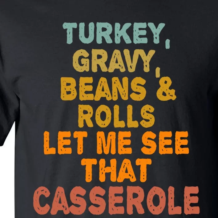 Turkey Gravy Beans And Rolls Let Me See That Casserole Retro Tall T-Shirt