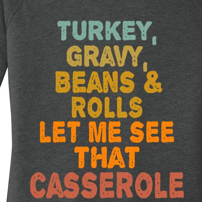 Turkey Gravy Beans And Rolls Let Me See That Casserole Retro Women's Perfect Tri Tunic Long Sleeve Shirt