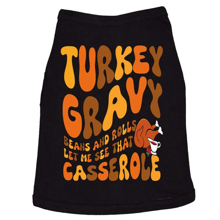 Turkey Gravy Beans And Rolls Casserole Funny Thanksgiving Doggie Tank