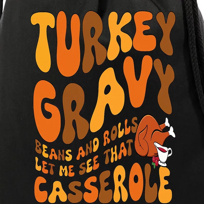 Turkey Gravy Beans And Rolls Casserole Funny Thanksgiving Drawstring Bag