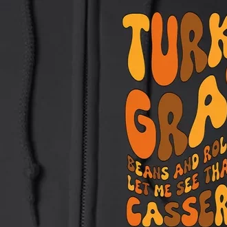 Turkey Gravy Beans And Rolls Casserole Funny Thanksgiving Full Zip Hoodie