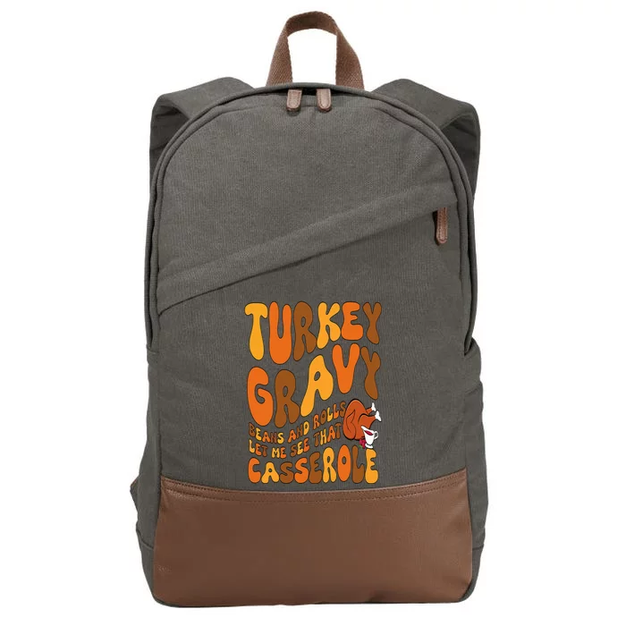 Turkey Gravy Beans And Rolls Casserole Funny Thanksgiving Cotton Canvas Backpack