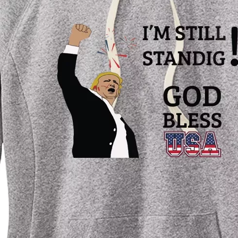 Trump God Bless America I Am Still Standing Trump For President Women's Fleece Hoodie