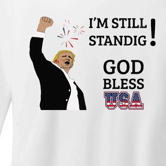 Trump God Bless America I Am Still Standing Trump For President Womens CVC Long Sleeve Shirt