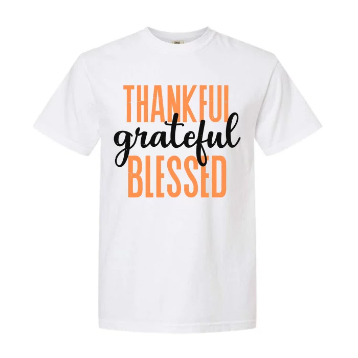 Thankful Grateful Blessed Vintage Thanksgiving Garment-Dyed Heavyweight T-Shirt