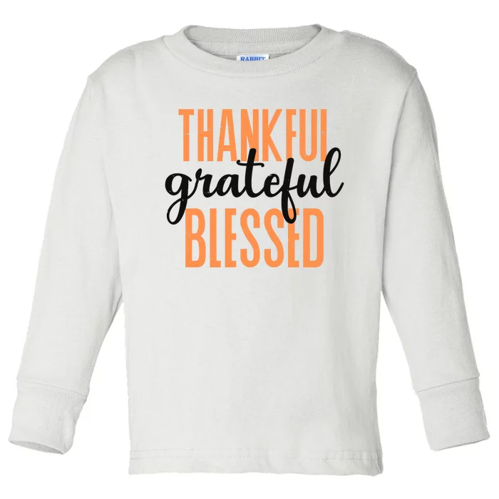 Thankful Grateful Blessed Vintage Thanksgiving Toddler Long Sleeve Shirt