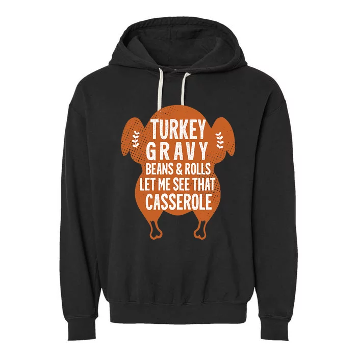 Turkey Gravy Beans And Rolls FunnyThanksgiving Garment-Dyed Fleece Hoodie