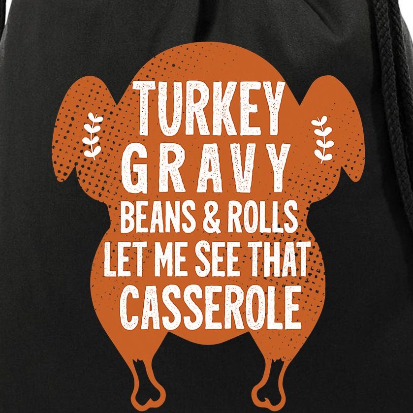 Turkey Gravy Beans And Rolls FunnyThanksgiving Drawstring Bag