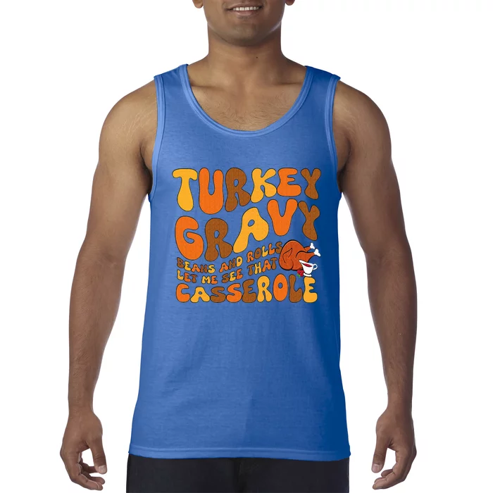 Turkey Gravy Beans And Rolls Casserole Funny Thanksgiving Tank Top