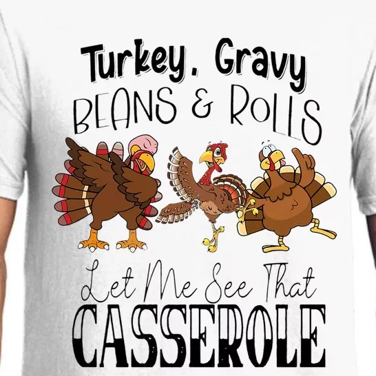 Turkey Gravy Beans And Roll Let Me See That Casserole Gift Pajama Set